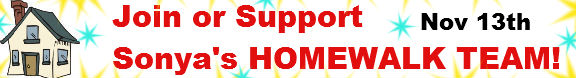 Join Sonya's Homewalk Team!